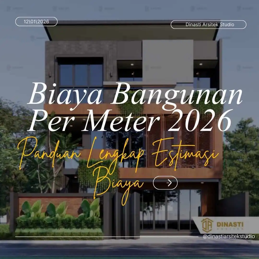 Biaya Bangunan Per Meter 2026 Panduan Lengkap Estimasi Biaya